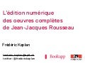 Edition numérique de Jean-Jacques Rousseau