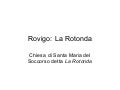 Rovigo: La Rotonda