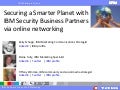 Securing a Smarter Planet with IBM Security Business Partners via online networking