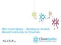 RSC ChemSpider – Building An Internet Based Community For Chemists