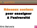 Reseaux sociaux pour enseigner à l’universite