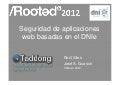 Raúl Siles y José A. Guasch - Seguridad Web de aplicaciones basadas en DNI-e [RootedCON 2012]