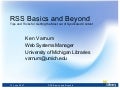 RSS Basics And Beyond:  Tips and Tricks for Getting the Most out of Syndicated Content