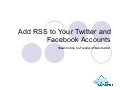 Post Your RSS to Twitter and Facebook