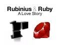Rubinius and Ruby | A Love Story 