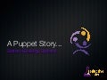 A Puppet Story