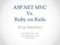Ruby on Rails Vs. ASP.NET MVC