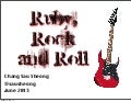 Ruby, Rock & Roll