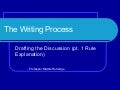 Rule explanation & drafting the discussion