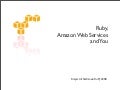Ruby, Amazon Web Services and You