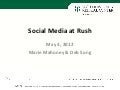 "Healthcare and Financial Services SIG" - Rush University Medical Center Social Media