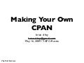 Making My Own CPAN