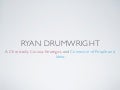 Ryan Drumwright's Resume Profile Deck
