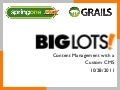 S1 2GX 2011 - Content Management with a Custom CMS 