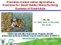 S6.2. Precision-Conservation Agriculture Practices for Small Holder Maize farming Systems of South Asia