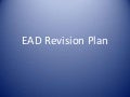 EAD Revision Plan