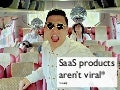 SaaS products aren't viral