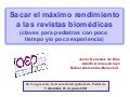 Sacar el máximo rendimiento a las revistas biomédicas