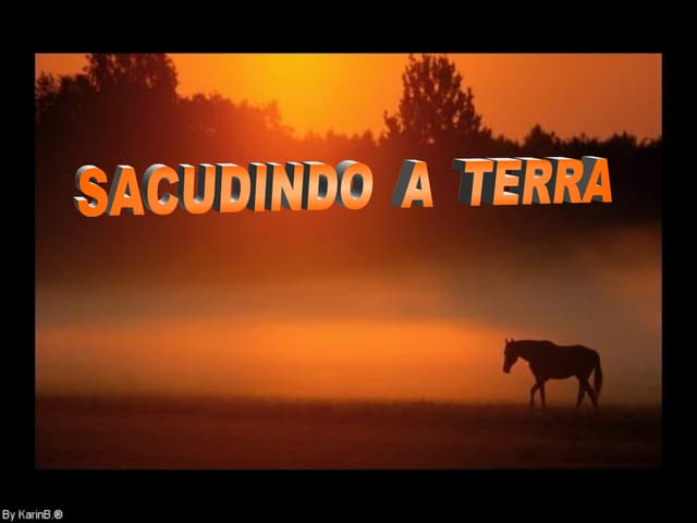Sacudindo a terra