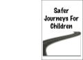 Safer journeys for children