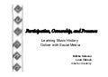 Participation, Ownership, and Presence  Learning Music History Online with Social Media