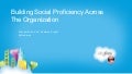 Building Social Proficiency Across The Organization