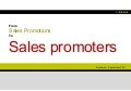 From Sales Promotions to Sales Promoters