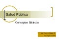 Conceptos Generales de Salud Pública