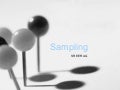 Sampling