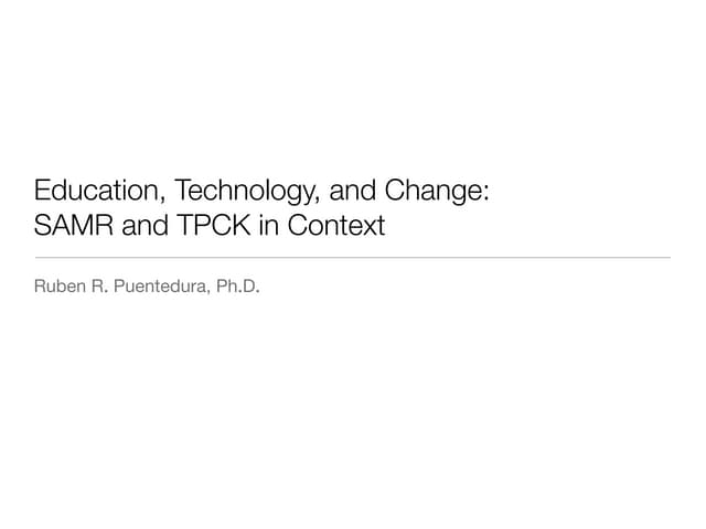 SAMR, TPCK in context Malmo 21 nov 2011