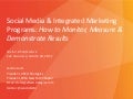 Social Media & Integrated Marketing Programs: How to Monitor, Measure & Demonstrate Results