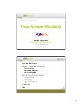 Working towards true Scrum Mastery by Sanjiv Augustine