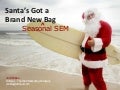 Holiday SEM - Trends for Seasonal Marketing