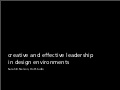 Effective Creative Leadership - SXSW 2011