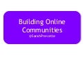 Sarah Prevette - Tips, Tools & Tricks For Building & Managing An Online Community
