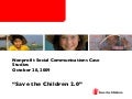 10/28/09 BDI Nonprofit Social Communications Conference - Save The Children Presentation