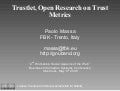 Trustlet, Open Research on Trust Metrics