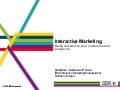 Interactive marketing - Being relevant to your customer. Perspectives and case studies -  IBM Smarter Business 2011
