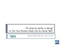 SBRN: It starts with a Blog or Get your Website ready for the Social Webs