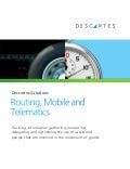 Tracking, information gathering, measuring, delegating and optimizing the use of assets and people that are involved in the movement of goods using Descartes' Routing, Mobile & Telematics solutions.