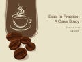 Scala in practice