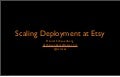 Scaling Deployment at Etsy