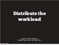 Think like an ant, distribute the workload - PhpDay, Italy, 2011