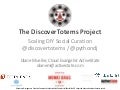 Scaling Social Curation: The @DiscoverTotems project Monkigras 2013