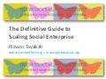 The Definitive Guide to Scaling Social Enterprise