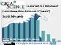 Scott Edmunds: GigaScience - a journal or a database? Lessons learned from the Genomics Tsunami