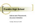 Advanced Placement Access Initiative 2/10/09