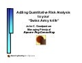 Adding quantitative risk analysis your Swiss Army Knife