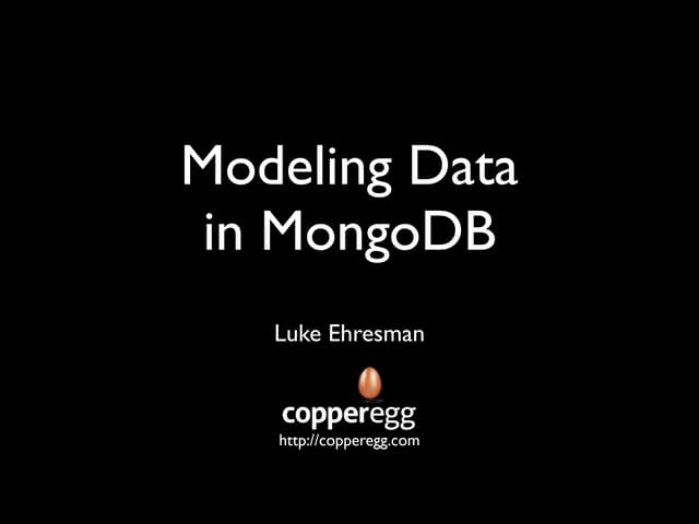 Modeling Data in MongoDB