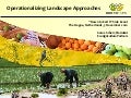 Operationalizing Landscape Approaches